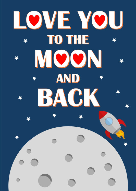 Love You to the Moon and Back Print